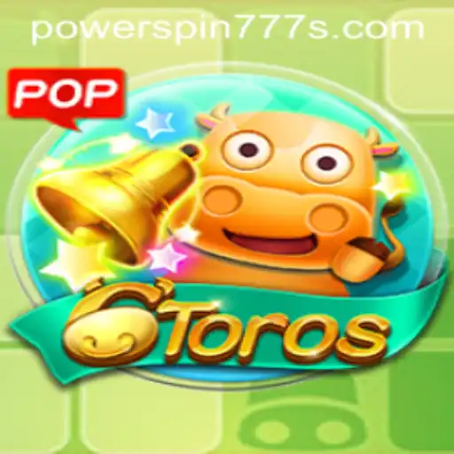 6Toros: A New Spin on Classic Gameplay with Powerspin777