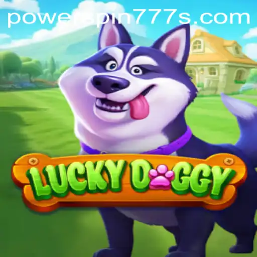 Exploring LuckyDoggy: The Thrilling Universe of Powerspin777