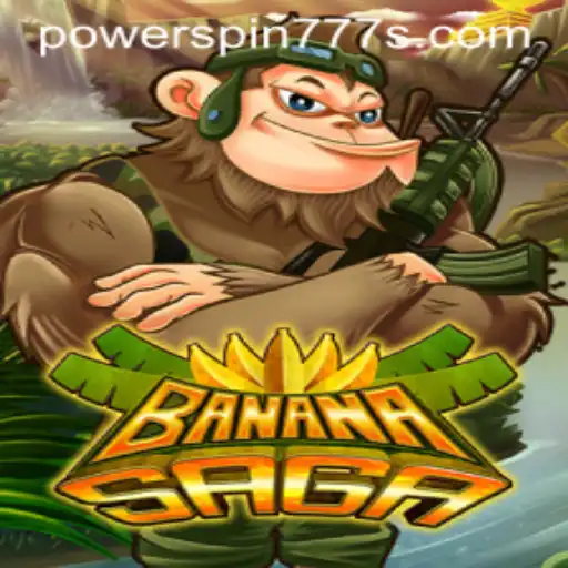 BananaSaga: The Thrilling World of Powerspin777