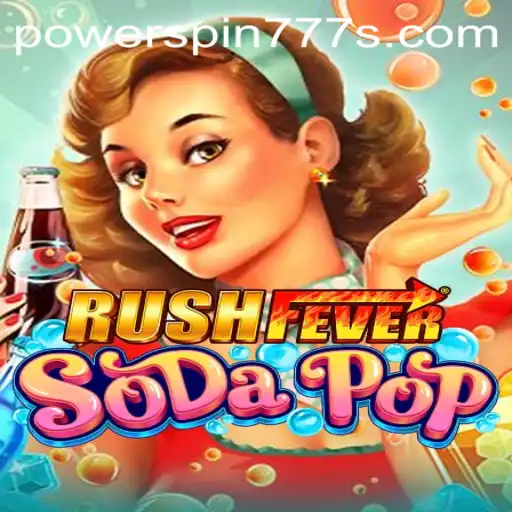 Exploring the Excitement of RushFeverSodaPop: A Guide to Gameplay and Strategy